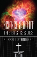 Science and Belief: The Big Issues 074595572X Book Cover