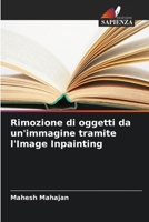 Rimozione di oggetti da un'immagine tramite l'Image Inpainting 6207037170 Book Cover