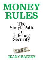 Money Rules: The Simple Path to Lifelong Security 1609618602 Book Cover