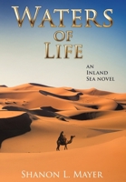 Waters of Life: an Inland Sea novel 1958076279 Book Cover