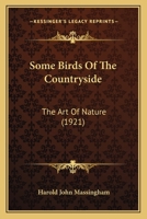 Some Birds Of The Countryside: The Art Of Nature 054890104X Book Cover