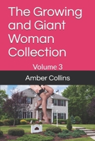The Growing and Giant Woman Collection: Volume 3 B08F6DJ2HV Book Cover