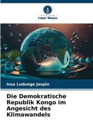 Die Demokratische Republik Kongo im Angesicht des Klimawandels 6206976297 Book Cover