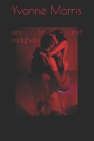 sex love and mayhem B08K41YBWF Book Cover