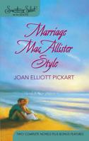 Marriage MacAllister Style: Angels And Elves\Friends, Lovers...And Babies! 0373217595 Book Cover