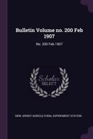 Bulletin Volume no. 200 Feb 1907: No. 200 Feb 1907 1378768248 Book Cover