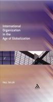 International Organization in the Age of Globalization 082648512X Book Cover