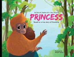Princess - Hardback: Baby Animal Environmental Heroes 1939871654 Book Cover