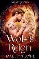 Wolf's Reign (Wølves Of Odin) 0995089094 Book Cover