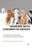 Working with Children in Groups 0333921437 Book Cover