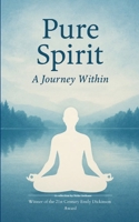 Pure spirit A Journey Within 9371560169 Book Cover