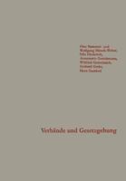 Verbande Und Gesetzgebung: Die Einflussnahme Der Verbande Auf Die Gestaltung Des Personalvertretungsgesetzes 3663008525 Book Cover