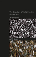 The Structure of Indian Society: Then and Now 0367193191 Book Cover