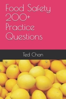 Food Safety 200+ Practice Questions 1688965289 Book Cover