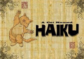 A Cat Named Haiku 1897548672 Book Cover
