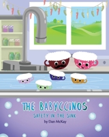 The Babyccinos Safety in the Sink 0648868303 Book Cover
