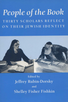 People of the Book: Thirty Scholars Reflect on Their Jewish Identity (Wisconsin Studies in Autobiography) 0299150143 Book Cover