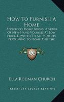 How to Furnish a Home 1017606978 Book Cover