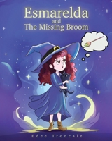 Esmarelda and The Missing Broom B0FQ3D4J75 Book Cover