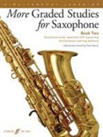 More Graded Studies for Saxophone, Bk 2: Saxophone Study Repertoire with Supporting Simultaneous Learning Elements 0571539521 Book Cover