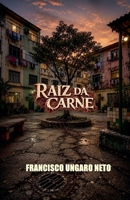 Raiz Da Carne (Portuguese Edition) B0H78C7SPM Book Cover