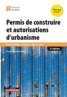 Permis de construire et autorisations d'urbanisme: Études préalables - Délivrance - Mise en oeuvre 2281133583 Book Cover