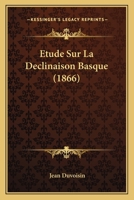 A0/00tude Sur La Da(c)Clinaison Basque 1141152657 Book Cover
