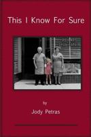 This I Know For Sure 1727211863 Book Cover
