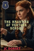 The Haunting of Venture School (Brassbridge) B0FHQRDN3M Book Cover