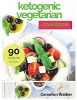 Ketogenic Vegetarian Cookbook 1720779287 Book Cover