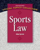 Sports Law (South-Western's Special Topics Collection)