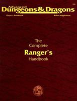 The Complete Ranger's Handbook (Advanced Dungeons & Dragons 2nd Edition) 1560766344 Book Cover