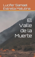 El Valle de la Muerte (Spanish Edition) B0CPT1MC93 Book Cover