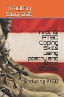 (Vol. 6) PTSD Coping Skills using poetry and short stories B0955KFQCP Book Cover