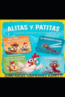 ALITAS Y PATITAS: Cuatro cuentos increíbles (Spanish Edition) B0FDDZYNJ7 Book Cover