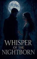 Whisper of the Nightborn B0FMC4J454 Book Cover