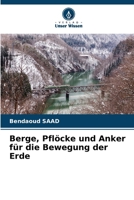 Berge, Pflöcke und Anker für die Bewegung der Erde (German Edition) 6209584640 Book Cover