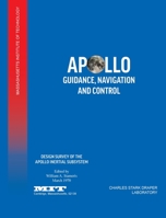 Apollo Guidance, Navigation and Control: Design Survey of the Apollo Inertial Subsytem 178039845X Book Cover