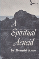 A Spiritual Aeneid 1773236792 Book Cover