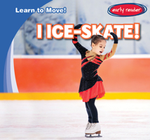 I Ice-Skate! 148246604X Book Cover