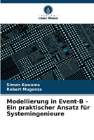 Modellierung in Event-B - Ein praktischer Ansatz für Systemingenieure (German Edition) 6209892310 Book Cover