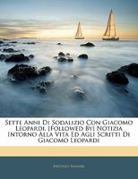 Sette anni di sodalizio con Giacomo Leopardi 1017107629 Book Cover