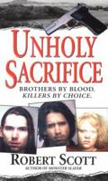 Unholy Sacrifice 0786016833 Book Cover