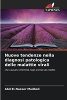 Nuove tendenze nella diagnosi patologica delle malattie virali (Italian Edition) 620805687X Book Cover
