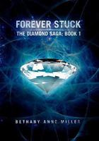 Forever Stuck 1456831666 Book Cover
