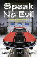 Speak No Evil 1938708512 Book Cover