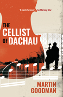The Cellist of Dachau 1909954888 Book Cover