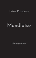 Mondlotse: Nachtgedichte 3696356328 Book Cover