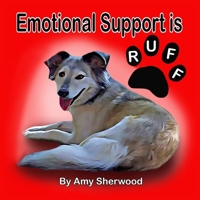 Emotional Support is Ruff 1086081714 Book Cover