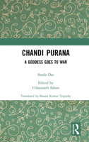 Chandi Purana: A Goddess Goes to War 1032382104 Book Cover